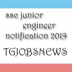 ssc junior engineer notification 2019