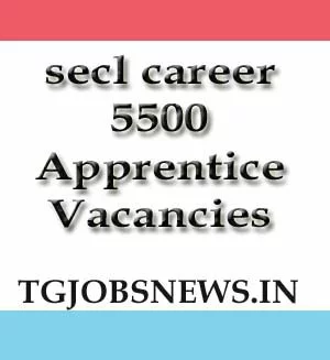 secl career for 5500 Apprentice Vacancies