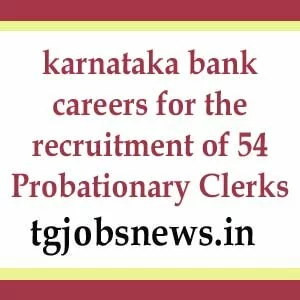 karnataka bank careers for the recruitment of 54 Probationary Clerks